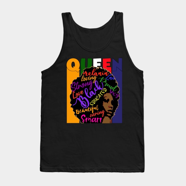 Melanin Queen Educated Strong Black Woman Afro Hair Words Tank Top by Bezra